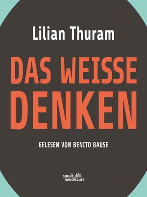 cover image of Das weiße Denken (Ungekürzt)